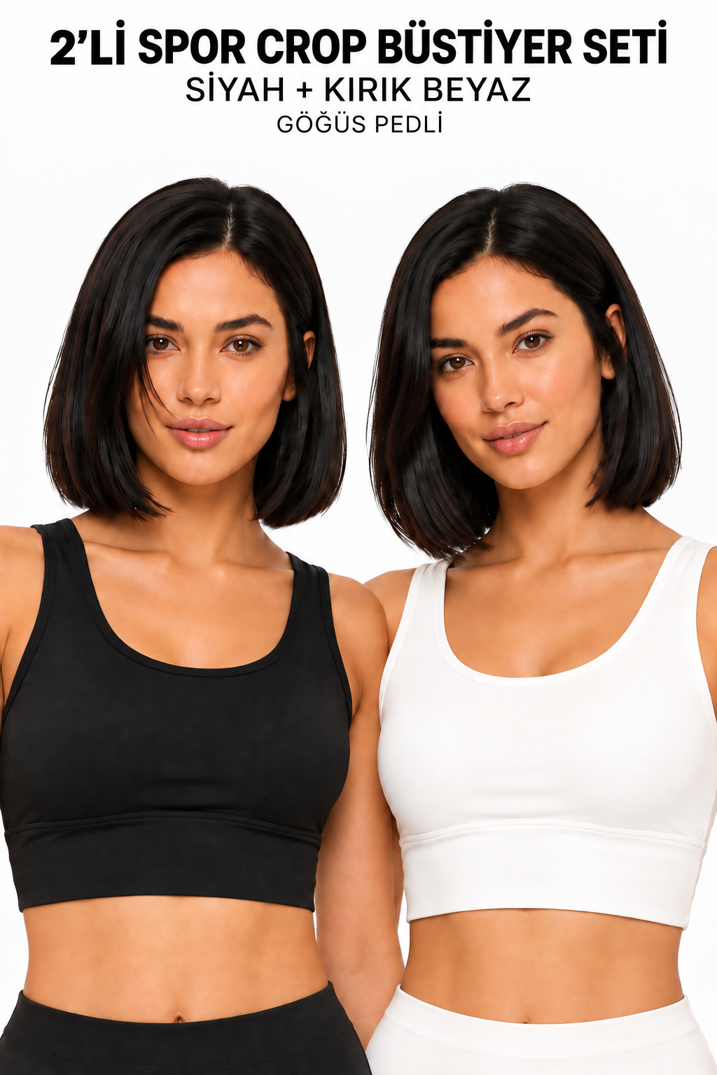 Kadın 2’li Pedli Spor Crop Büstiyer Seti Siyah Kırık Beyaz Geniş Askılı Esnek